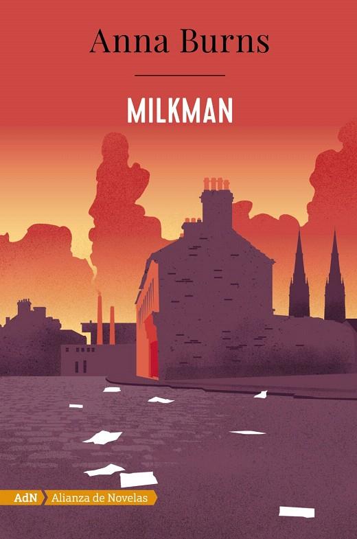 Milkman (AdN) | 9788491814344 | Burns, Anna | Librería Castillón - Comprar libros online Aragón, Barbastro