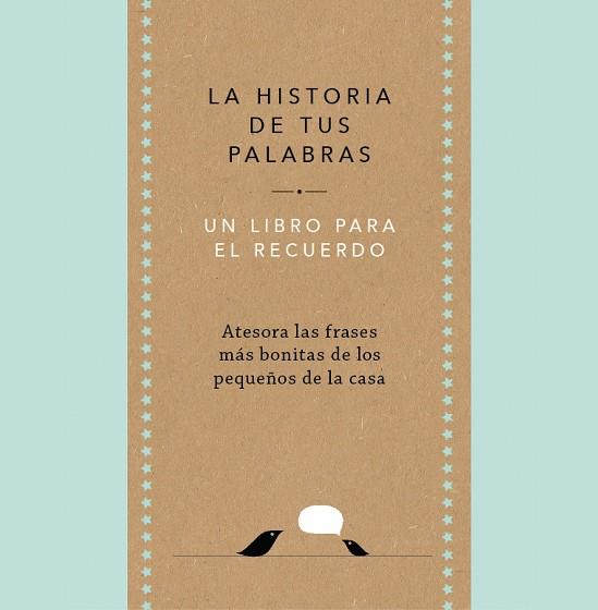 La historia de tus palabras | 9788401027444 | van Vliet, Elma | Librería Castillón - Comprar libros online Aragón, Barbastro
