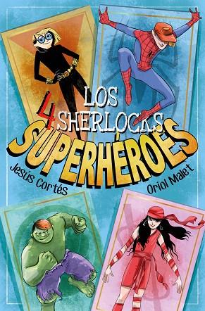 Superhéroes | 9788491426127 | Cortés, Jesús | Librería Castillón - Comprar libros online Aragón, Barbastro