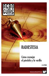 RADIESTESIA, COMO MANEJAR EL PENDULO Y LA VARILLA | 9788484765134 | PILON, JOSE MARIA | Librería Castillón - Comprar libros online Aragón, Barbastro