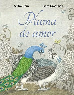 Pluma de amor | 9788491453451 | Horn, Shifra | Librería Castillón - Comprar libros online Aragón, Barbastro