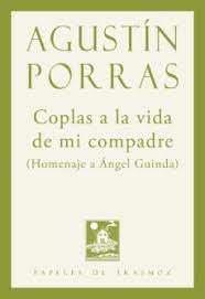 Coplas a la vida de mi compadre | 9788492942626 | Porras, Agustín | Librería Castillón - Comprar libros online Aragón, Barbastro