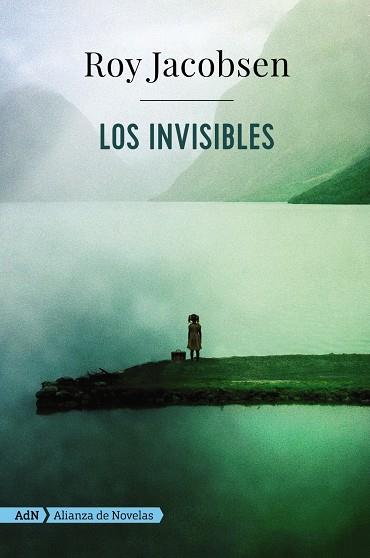 Los invisibles (AdN) | 9788491049104 | Jacobsen, Roy | Librería Castillón - Comprar libros online Aragón, Barbastro