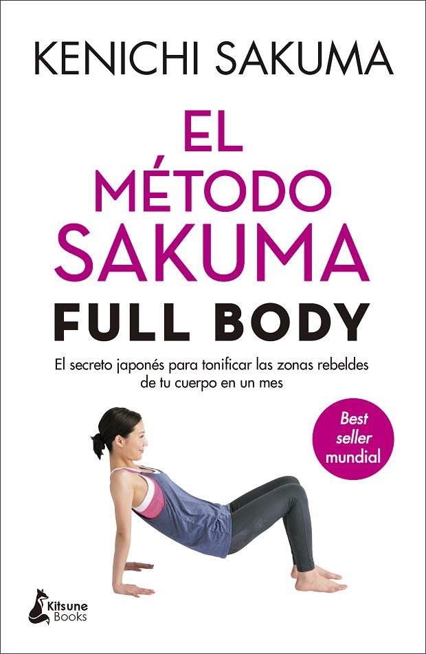 El método Sakuma Full Body | 9788416788408 | Sakuma, Kenichi | Librería Castillón - Comprar libros online Aragón, Barbastro