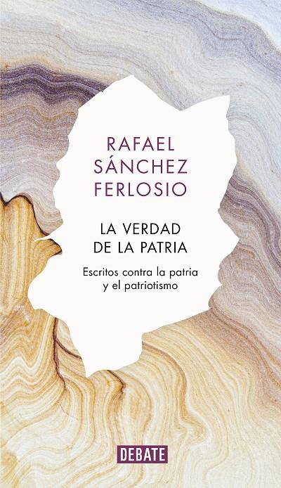 La verdad de la patria | 9788418006579 | Sanchez ferlosio, rafael | Librería Castillón - Comprar libros online Aragón, Barbastro