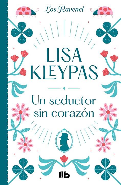 Un seductor sin corazón (Los Ravenel 1) (Los Ravenel 1) | 9788413143873 | Kleypas, Lisa | Librería Castillón - Comprar libros online Aragón, Barbastro