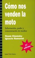 COMO NOS VENDEN LA MOTO | 9788474262452 | Chomsky, Noam/Ramonet, Ignacio | Librería Castillón - Comprar libros online Aragón, Barbastro