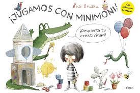 ¡Jugamos con Minimoni! | 9788491423638 | BONILLA, ROCIO | Librería Castillón - Comprar libros online Aragón, Barbastro