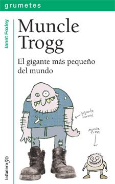 Muncle Trogg | 9788424642884 | Foxley, Janet | Librería Castillón - Comprar libros online Aragón, Barbastro