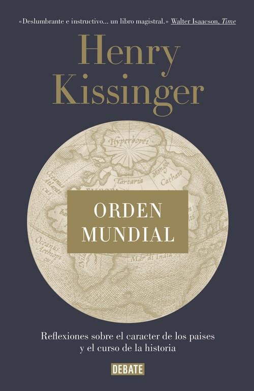 Orden mundial | 9788499925714 | KISSINGER, HENRY | Librería Castillón - Comprar libros online Aragón, Barbastro
