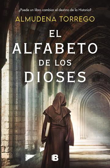 El alfabeto de los dioses | 9788466672214 | Torrego, Almudena | Librería Castillón - Comprar libros online Aragón, Barbastro