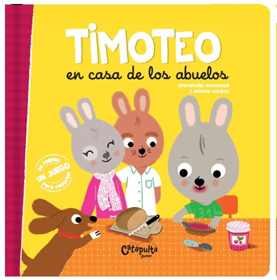 TIMOTEO EN CASA DE LOS ABUELOS | 9789876378482 | Los editores de Catapulta | Librería Castillón - Comprar libros online Aragón, Barbastro