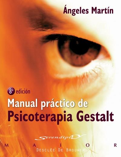 MANUAL PRACTICO DE PSICOTERAPIA GESTALT | 9788433021021 | MARTIN GONZALEZ, ANGELES | Librería Castillón - Comprar libros online Aragón, Barbastro