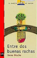 ENTRE DOS BUENAS RACHAS (BVR 136 | 9788434881532 | DISCHE, IRENE | Librería Castillón - Comprar libros online Aragón, Barbastro