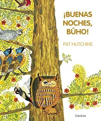 ¡Buenas noches, búho! | 9788492608751 | Hutchins, Pat | Librería Castillón - Comprar libros online Aragón, Barbastro