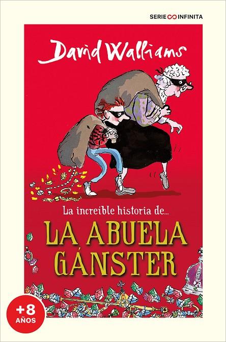 La increíble historia de... la abuela gánster (EDICIÓN ESCOLAR) | 9788418594502 | David Walliams | Librería Castillón - Comprar libros online Aragón, Barbastro