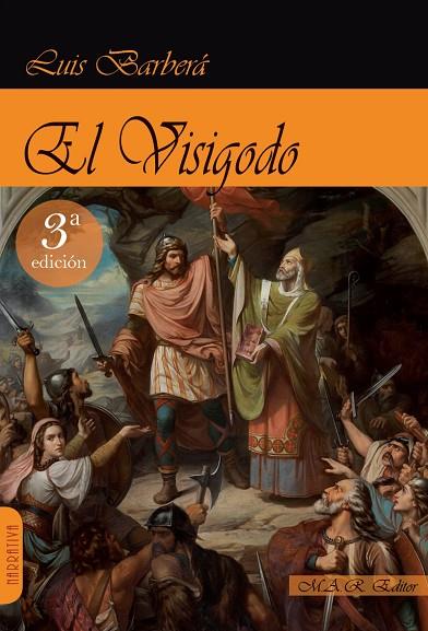 EL VISIGODO | 9788417433024 | Barberá Pérez, Luis | Librería Castillón - Comprar libros online Aragón, Barbastro