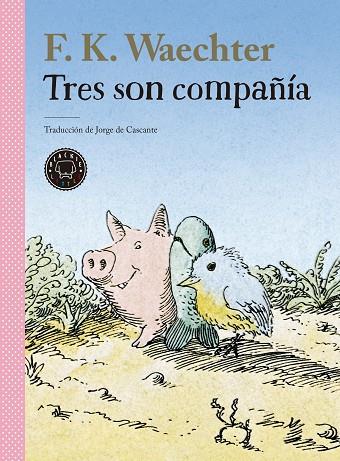 Tres son compañía | 9788418733949 | Waechter, F.K. | Librería Castillón - Comprar libros online Aragón, Barbastro