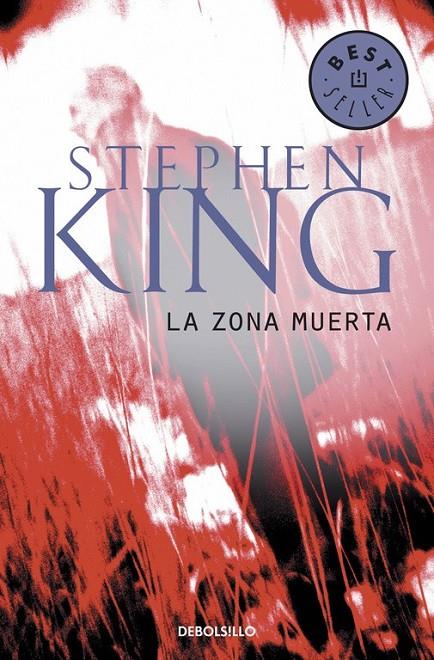 ZONA MUERTA, LA | 9788497593137 | KING, STEPHEN | Librería Castillón - Comprar libros online Aragón, Barbastro