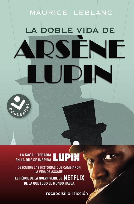 La doble vida de Arsène Lupin | 9788417821821 | Leblanc, Maurice | Librería Castillón - Comprar libros online Aragón, Barbastro