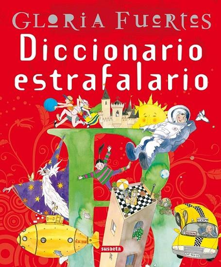 DICCIONARIO ESTRAFALARIO | 9788430584628 | FUERTES, GLORIA | Librería Castillón - Comprar libros online Aragón, Barbastro