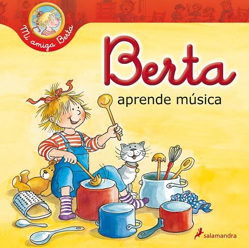 Berta aprende música | 9788498386417 | Schneider, Liane | Librería Castillón - Comprar libros online Aragón, Barbastro