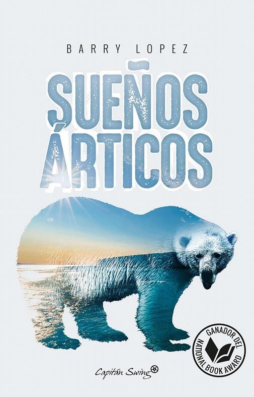 Sueños árticos | 9788494645259 | Lopez, Barry | Librería Castillón - Comprar libros online Aragón, Barbastro