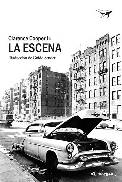 La Escena | 9788494378256 | Cooper Jr., Clarence | Librería Castillón - Comprar libros online Aragón, Barbastro
