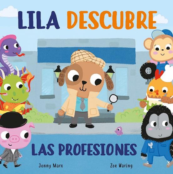 Lila descubre las profesiones (Pequeñas manitas) | 9788448854935 | Marx, jonny/waring, zoe | Librería Castillón - Comprar libros online Aragón, Barbastro