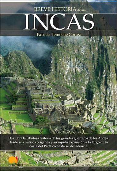 INCAS - BREVE HISTORIA | 9788497634427 | TEMOCHE CORTEZ, PATRICIA | Librería Castillón - Comprar libros online Aragón, Barbastro