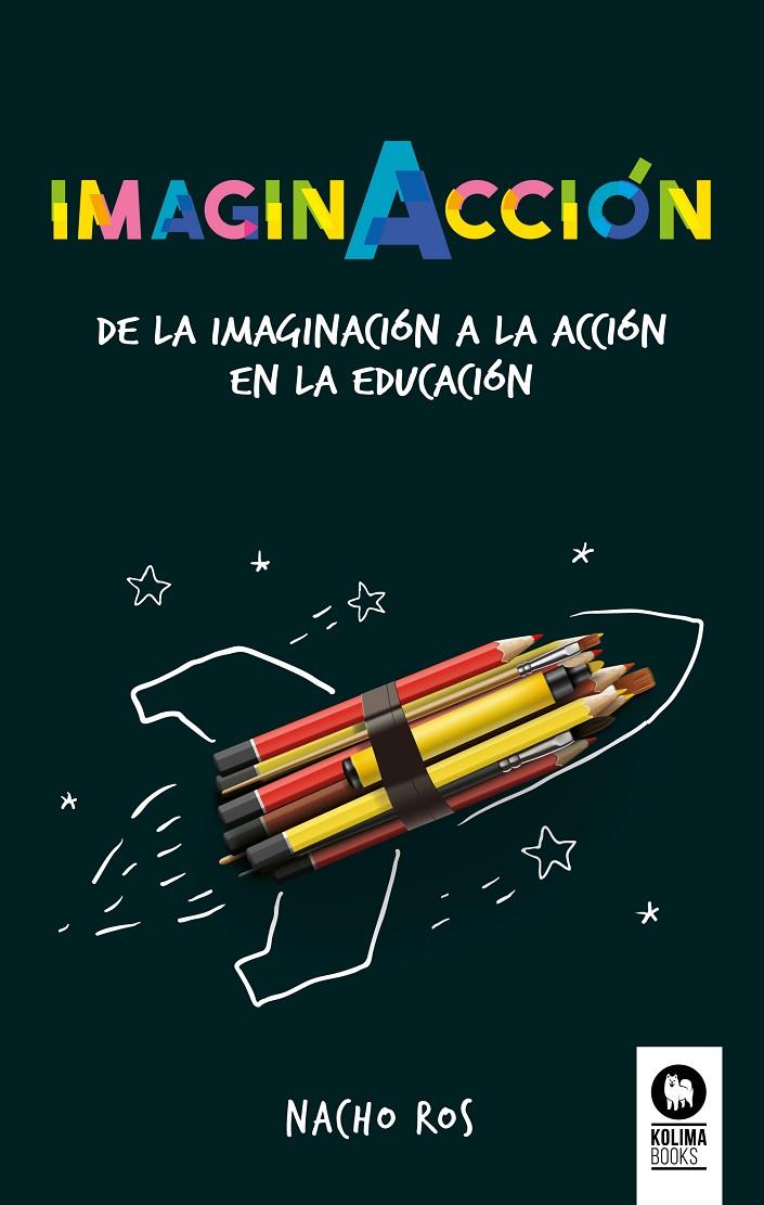 ImaginAcción | 9788417566173 | Ros Bernal, Nacho | Librería Castillón - Comprar libros online Aragón, Barbastro