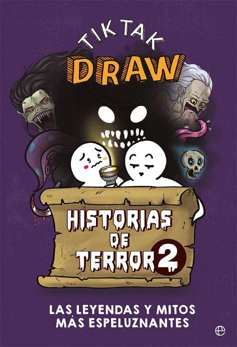 Historias de terror 2 | 9788413840772 | TikTak Draw | Librería Castillón - Comprar libros online Aragón, Barbastro