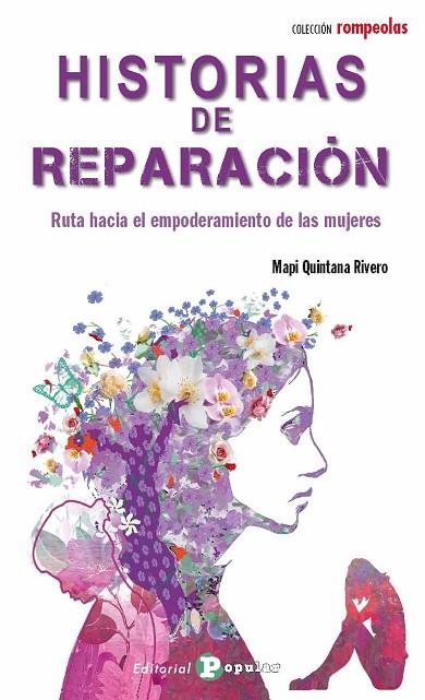 Historias de reparación | 9788478849246 | Quintana Rivero, Mapi | Librería Castillón - Comprar libros online Aragón, Barbastro