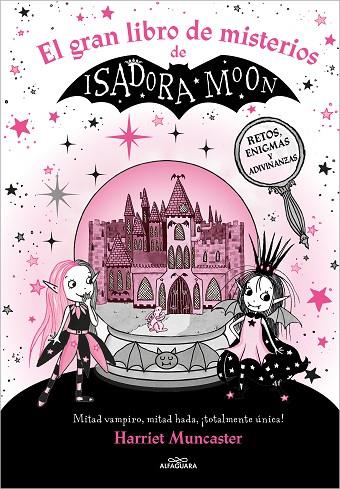 Isadora Moon - El gran libro de misterios de Isadora Moon | 9788419507310 | Muncaster, Harriet | Librería Castillón - Comprar libros online Aragón, Barbastro