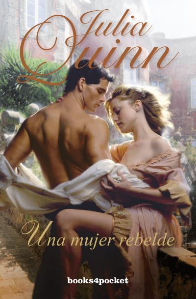 Una mujer rebelde | 9788415870111 | Quinn, Julia | Librería Castillón - Comprar libros online Aragón, Barbastro