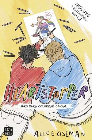 Heartstopper: Libro para colorear oficial | 9788408253921 | Oseman, Alice | Librería Castillón - Comprar libros online Aragón, Barbastro