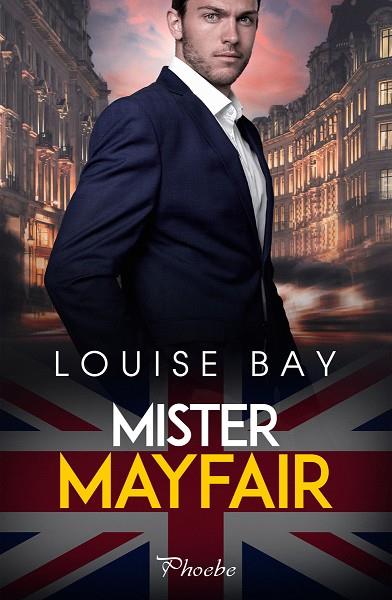 Mister Mayfair | 9788418491726 | Bay, Louise | Librería Castillón - Comprar libros online Aragón, Barbastro