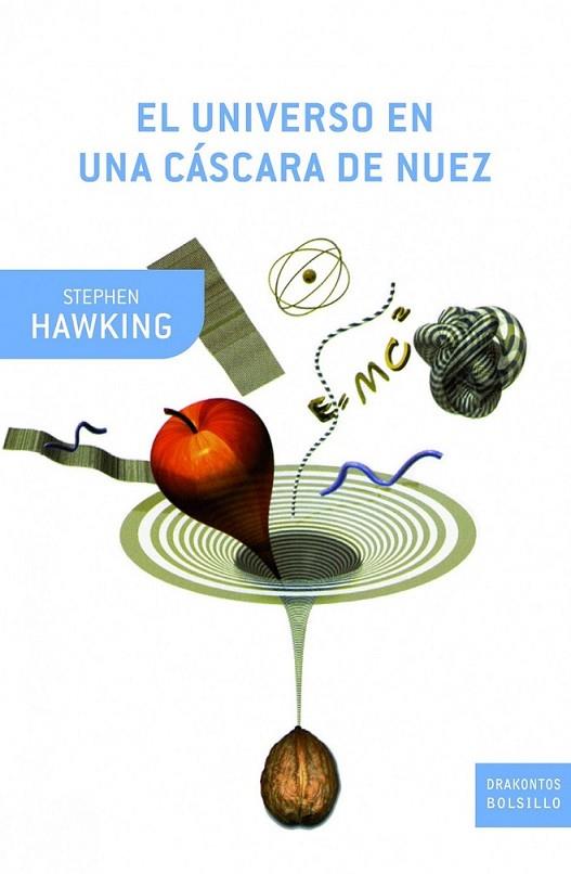 UNIVERSO EN UNA CÁSCARA DE NUEZ, EL | 9788498921878 | HAWKING, STEPHEN W. | Librería Castillón - Comprar libros online Aragón, Barbastro