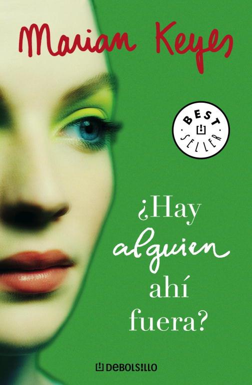 HAY ALGUIEN AHI FUERA | 9788483465264 | Marian Keyes | Librería Castillón - Comprar libros online Aragón, Barbastro