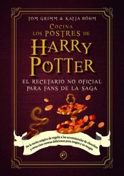 Cocina los postres de Harry Potter | 9788419004789 | Böhm, Katja ; Grimm, Tom | Librería Castillón - Comprar libros online Aragón, Barbastro