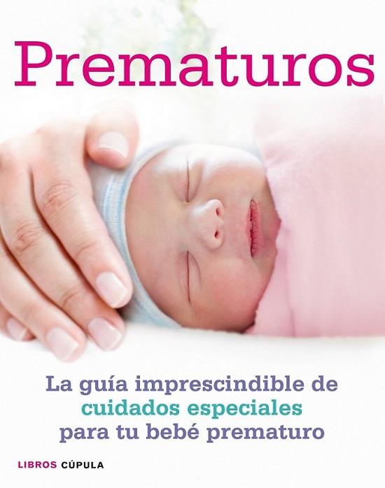 Prematuros | 9788448007928 | Laurent, Su; Isaaks, Maya | Librería Castillón - Comprar libros online Aragón, Barbastro