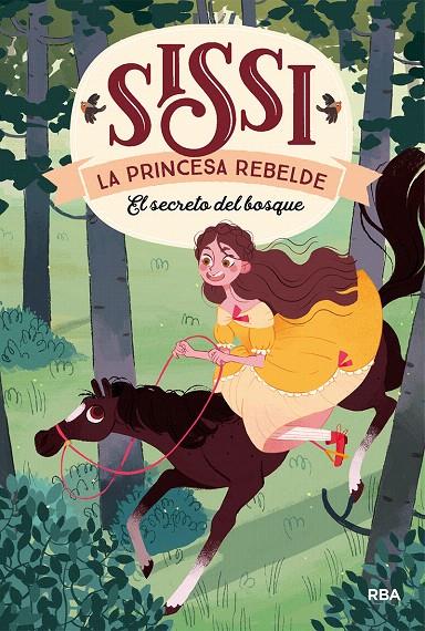 Sissi, la princesa rebelde 1. El secreto del bosque | 9788427213654 | VILLALOBOS, CINTA | Librería Castillón - Comprar libros online Aragón, Barbastro