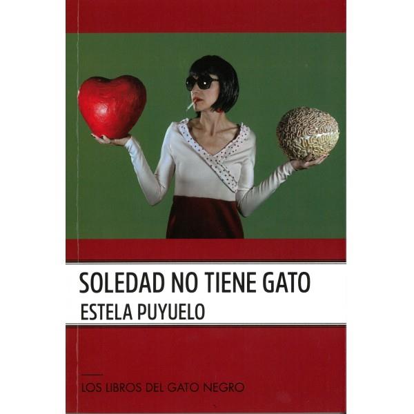 SOLEDAD NO TIENE GATO | 9788412722123 | Puyuelo, Estela | Librería Castillón - Comprar libros online Aragón, Barbastro