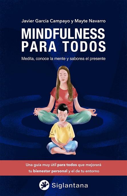 Mindfulness para todos | 9788494595967 | García Campayo, Javier ; Navarro, Mayte | Librería Castillón - Comprar libros online Aragón, Barbastro