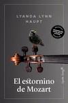 El estornino de Mozart | 9788412619874 | Lynn Haupt, Lyanda | Librería Castillón - Comprar libros online Aragón, Barbastro