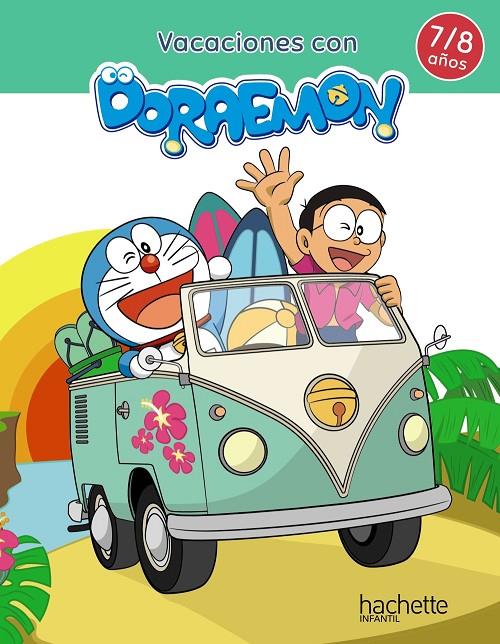 Vacaciones con Doraemon 7-8 años | 9788417586782 | García Cortizas, Marta | Librería Castillón - Comprar libros online Aragón, Barbastro