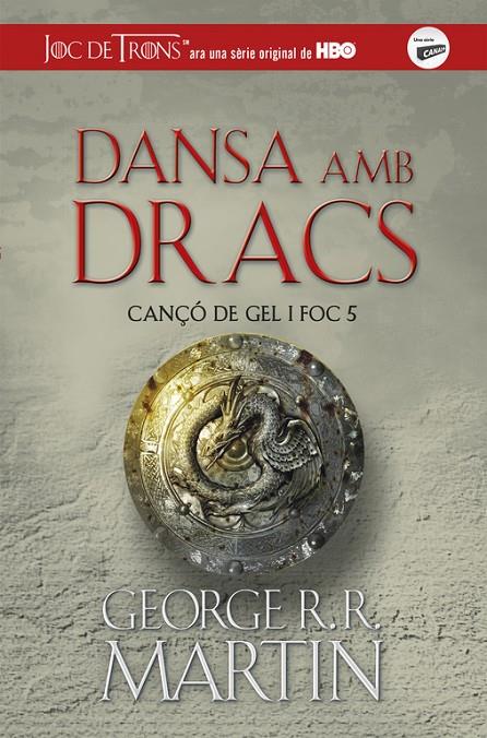 Dansa amb dracs (Cançó de gel i foc 5) | 9788420487113 | Martin, George R.R. | Librería Castillón - Comprar libros online Aragón, Barbastro