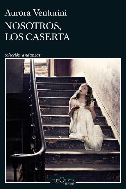 Nosotros, los Caserta | 9788411070577 | Venturini, Aurora | Librería Castillón - Comprar libros online Aragón, Barbastro