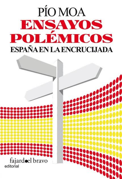 Ensayos polemicos | 9788493822736 | Moa, Pio | Librería Castillón - Comprar libros online Aragón, Barbastro