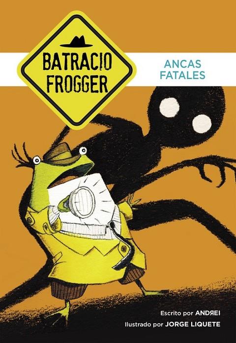 Ancas fatales (Un caso de Batracio Frogger 2) | 9788490434321 | GALÁN, JORGE; ANDREI | Librería Castillón - Comprar libros online Aragón, Barbastro